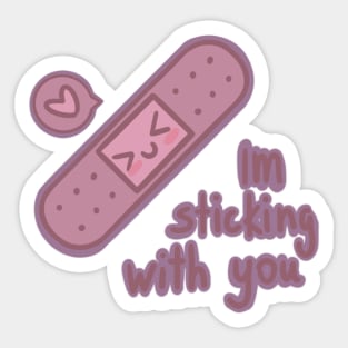 Im sticking with you > u < Sticker